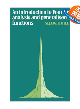 英文原版 An Introduction to Fourier Analysis and Generalised Functions 傅立叶分析与广义函数导论 剑桥力学专著系列 进口书