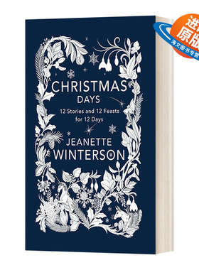 英文原版小说 Christmas Days 12 Stories and 12 Feasts for 12 Days 十二个圣诞故事 珍妮特 温特森 英文版 进口英语原版书籍