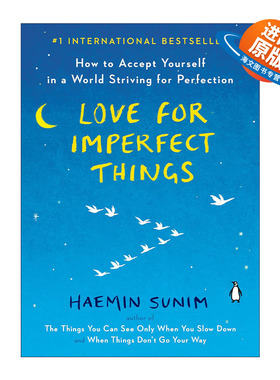 英文原版 Love for Imperfect Things 对不完美事物的爱 如何在一个追求完美的世界里接受自己 Haemin Sunim 进口英语原版书籍