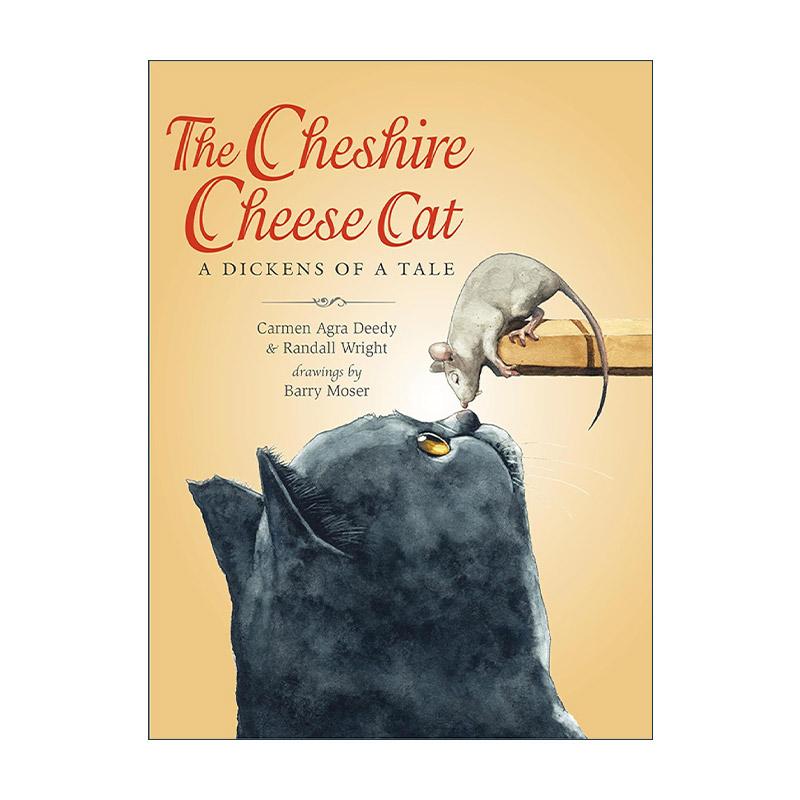 英文原版 The Cheshire Cheese Cat 柴郡奶酪猫 查尔斯?狄更斯的故事 儿童历史小说 Carmen Agra Deedy 英文版 进口英语原版书籍