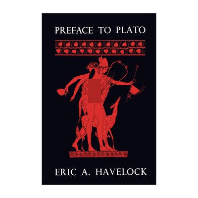 英文原版 Preface to Plato 柏拉图导论 埃里克·哈弗洛克 英文版 进口英语原版书籍