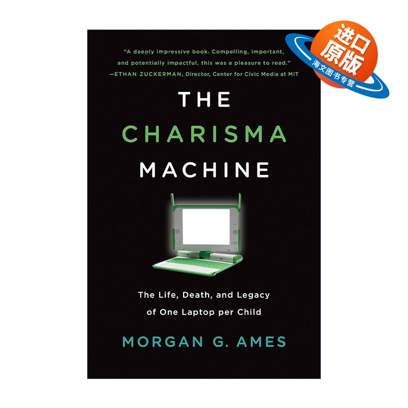 英文原版 The Charisma Machine The MIT Press 魅力机器 一童一电脑的生死和遗产 计算机历史博物馆奖 Morgan G. Ames 英文版