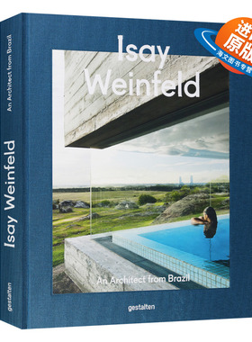 英文原版 Isay Weinfeld 巴西住宅建筑师伊赛·文菲尔德设计作品集 精装 英文版 进口英语原版书籍