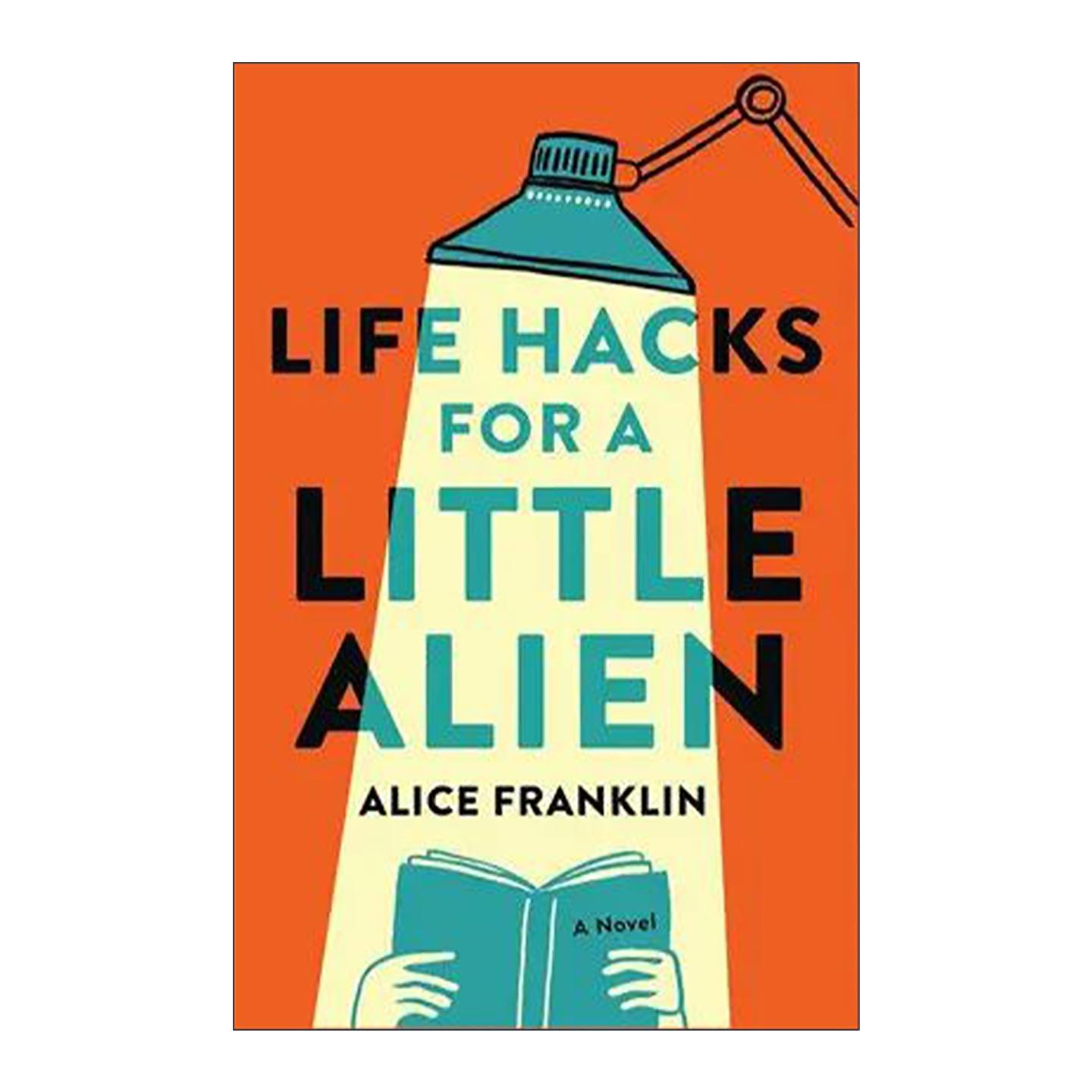 英文原版 Life Hacks for a Little Alien 小小外星人的地球生存指南 英文版 进口英语原版书籍