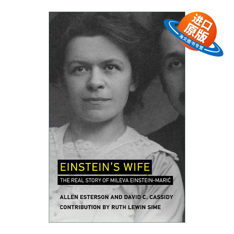 英文原版 Einstein's Wife 爱因斯坦夫人 米列娃 爱因斯坦 马里奇的真实故事 传记 Allen Esterson 英文版 进口英语原版书籍