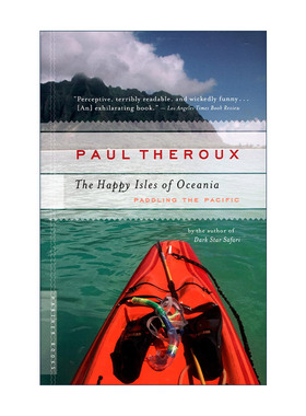 英文原版 The Happy Isles of Oceania 大洋洲的逍遥列岛 保罗·索鲁 英文版 进口英语原版书籍
