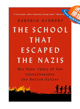 英文原版 The School that Escaped the Nazis 逃离纳粹的学校 反抗希特勒的教师的真实故事 英文版 进口英语原版书籍