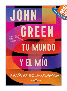 原版 Tu mundo y el mío. Postales del Antropoceno 人类世评论 无比矛盾和谐的生命笔记 西班牙语版 进口原版书籍