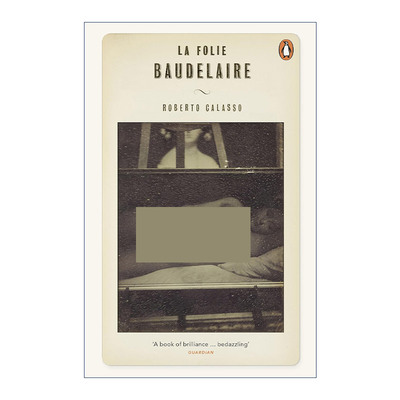 英文原版 La Folie Baudelaire 疯狂的波德莱尔 波德莱尔传记 罗伯特·卡拉索 英文版 进口英语原版书籍