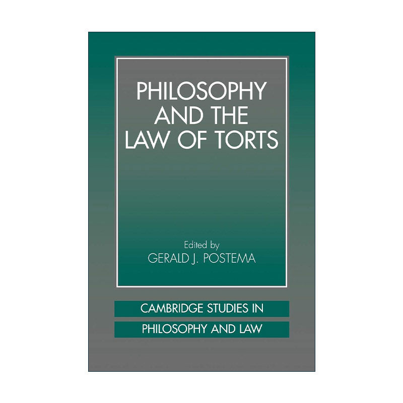 英文原版 Philosophy and the Law of Torts 哲学与侵权行为法 格瑞尔德?J.波斯特马 英文版 进口英语原版书籍