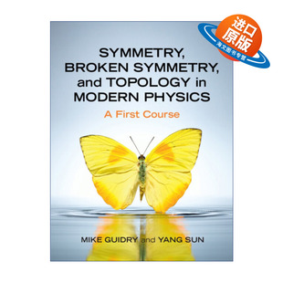 英文原版 Symmetry Broken Symmetry and Topology in Modern Physics 代物理学中的对称性 对称性破缺和拓扑 精装 进口版书籍