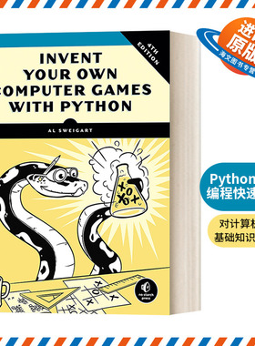英文原版 Invent Your Own Computer Games with Python  4th Edition Python游戏编程快速上手 第四版 Al Sweigart