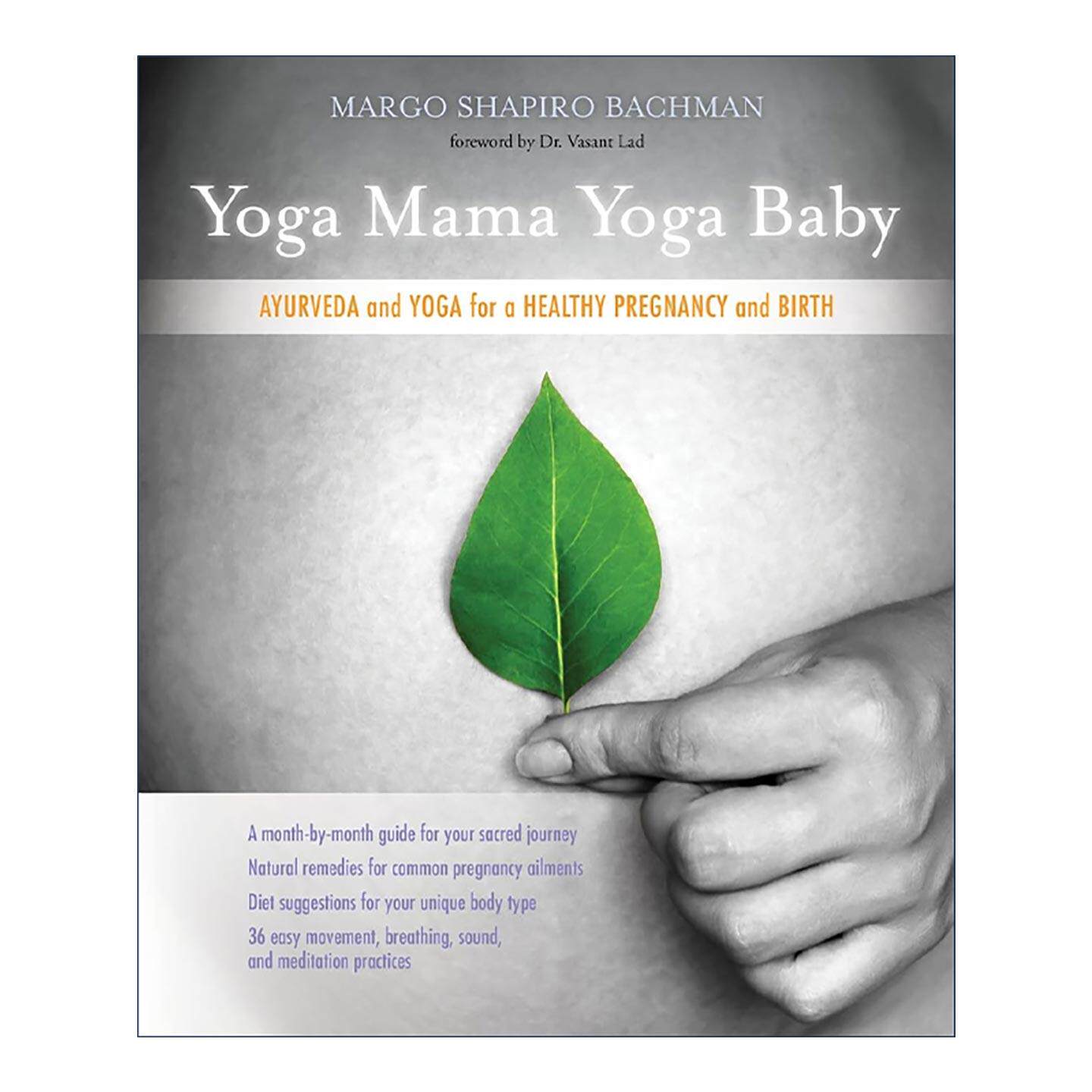 英文原版 Yoga Mama Yoga Baby 阿育吠陀与瑜伽的健康孕娩全程指南 英文版 进口英语原版书籍