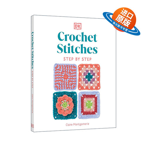 英文原版 Crochet Stitches Step-by-Step 钩针编织步骤  150多种基本针法 精装 英文版 进口英语原版书籍