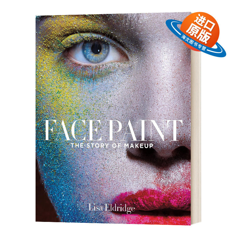 英文原版 精装 Face Paint The Story Of Makeup 彩妆传奇 一部时尚的文化史与深刻的彩妆书 精装 英文版 进口英语原版书籍