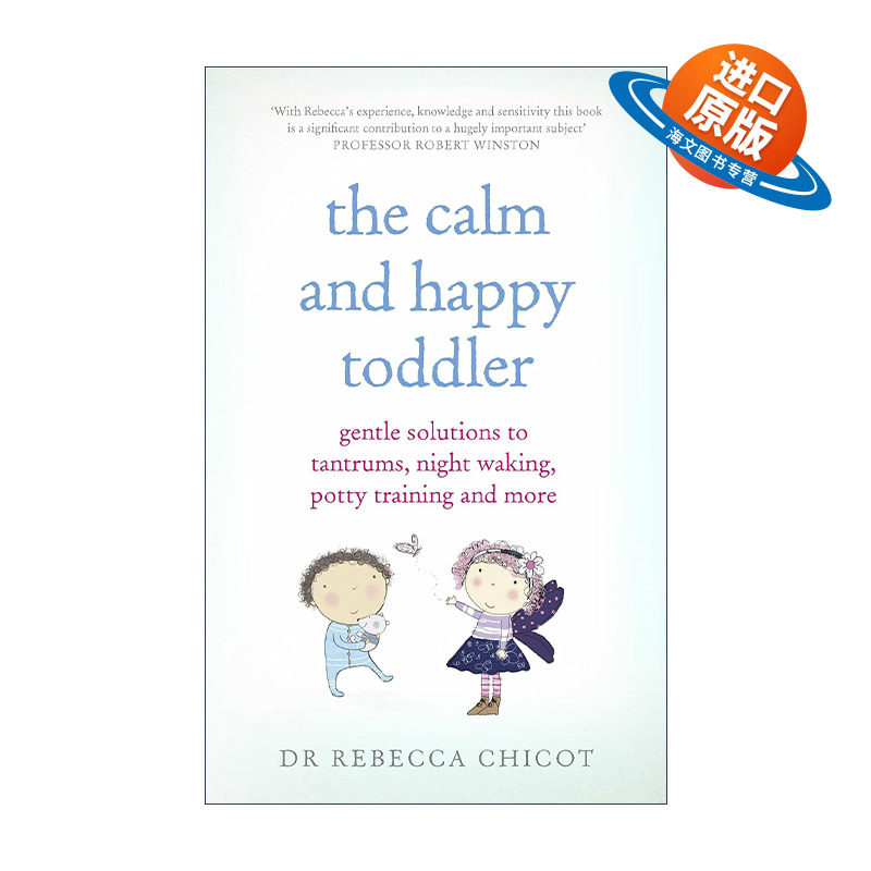 英文原版 The Calm and Happy Toddler 平静快乐的小朋友 解决孩子发脾气夜里哭闹等行为问题的办法 育儿指南 进口英语原版书籍