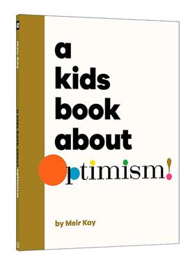 英文原版 A Kids Book About Optimism 给孩子的书 乐观主义 正念引导价值观培养 DK科普百科精装读物 英文版 进口英语原版书籍