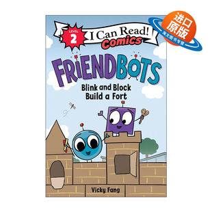 英文原版 Friendbots Blink and Block Build a Fort 朋友机器人 搭建堡垒 I Can Read Comics Level 2 英文版 进口英语原版书籍