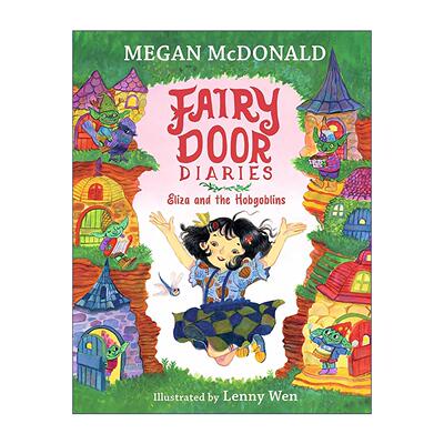 英文原版 Fairy Door Diaries Eliza and the Hobgoblins 童话之门日记 艾丽莎与小妖精 儿童奇幻章节桥梁书 英文版