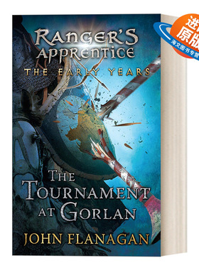 英文原版 The Tournament at Gorlan Ranger's Apprentice 皇家骑士 早年系列1 戈兰锦标赛 儿童奇幻动作冒险小说 英文版 进口书籍