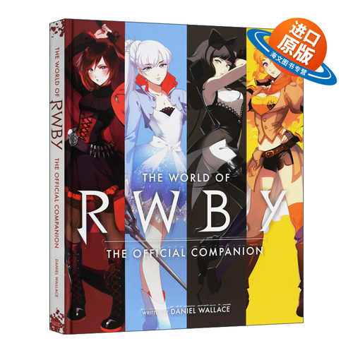 RWBY的世界 英文原版 精装 The World of RWBY 红白黑黄动画官方幕后制作指南 四色战记 精装 英文版 进口英语原版书籍外文小说
