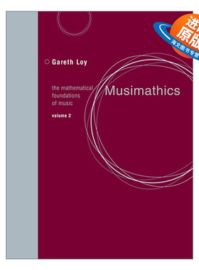 英文原版 Musimathics Vol.2 The MIT Press 音乐数学 第二卷 音乐的数学基础 Gareth Loy 英文版 进口英语原版书籍
