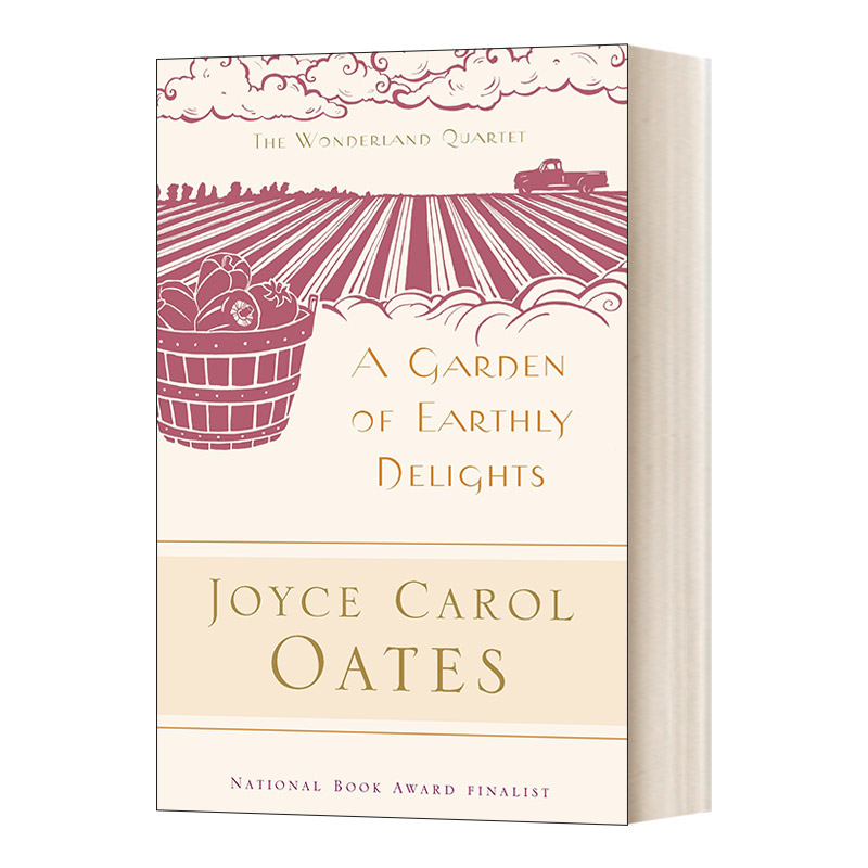 英文原版 A Garden of Earthly Delights 人间乐园 兰登书屋现代图书馆 Joyce Carol Oates乔伊斯 卡罗尔 奥茨 英文版 进口英语书 书籍/杂志/报纸 原版其它 原图主图