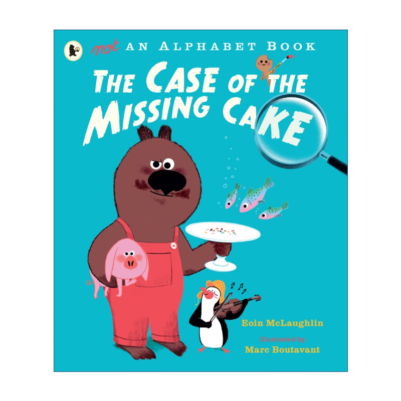 英文原版绘本 Not an Alphabet Book: The Case of the Missing Cake 不是一本字母书 Eoin McLaughlin 英文版 进口英语原版书籍