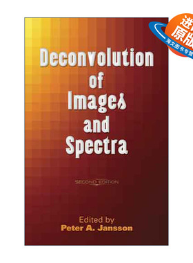 英文原版 Deconvolution of Images and Spectra 图像和光谱的反褶积 第二版 Peter A. Jansson 英文版 进口英语原版书籍