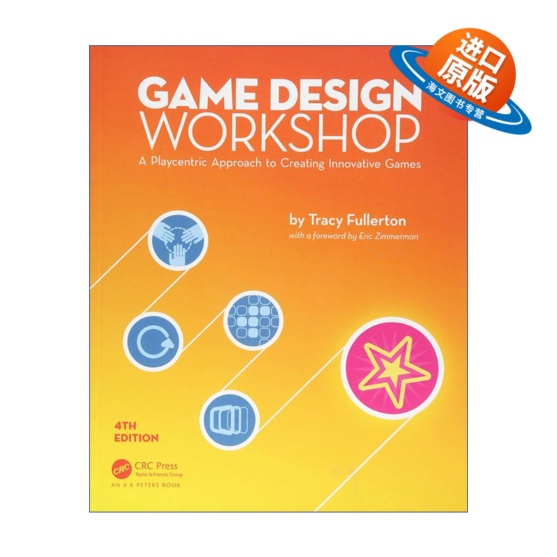 英文原版 Game Design Workshop 游戏设计梦工厂 第4版 南加州大学电影艺术学院互动媒体及游戏专业教授Tracy Fullerton 进口书籍