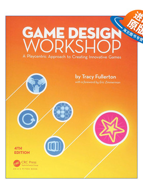 英文原版 Game Design Workshop 游戏设计梦工厂 第4版 南加州大学电影艺术学院互动媒体及游戏专业教授Tracy Fullerton 进口书籍
