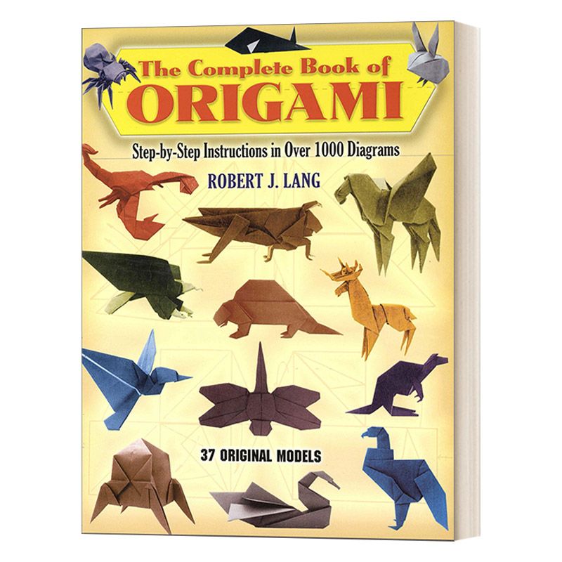 英文原版 The Complete Book of Origami折纸全集 1000多张图表分步说明英文版进口英语原版书籍