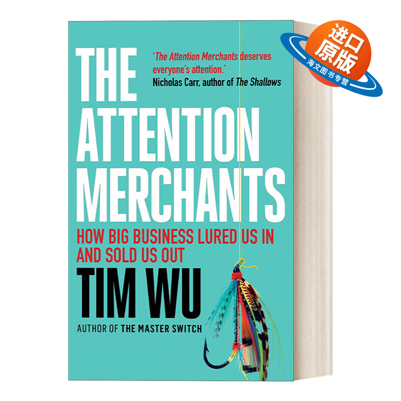 英文原版 The Attention Merchants 注意力商人 揭秘媒体 广告 群众的角力战 吴修铭 英文版 进口英语原版书籍
