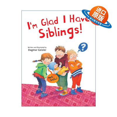 英文原版 I'm Glad I Have Siblings 很高兴我不是独生孩 精装绘本 英文版 进口英语原版书籍