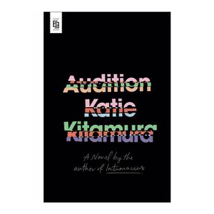 2025布克奖短名单 漫长 进口英语原版 Audition 书籍 英文版 试镜 女性心理小说 英文原版 分离作者凯蒂·北村