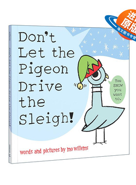 英文原版 Don't Let the Pigeon Drive the Sleigh 别让鸽子拉雪橇 精装图画书 莫威廉斯Mo Willems 英文版 进口英语原版书籍