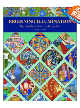 英文原版 Beginning Illumination 古代彩饰艺术分步图解指南 精装全解图册 Claire Travers 英文版 进口英语原版书籍