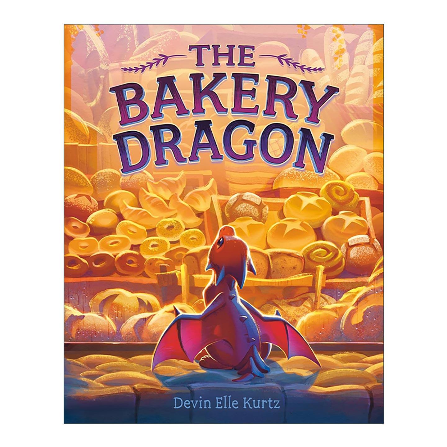 英文原版 The Bakery Dragon 面包房里的龙 儿童精装绘本 烘焙 Devin Elle Kurtz 英文版 进口英语原版书籍