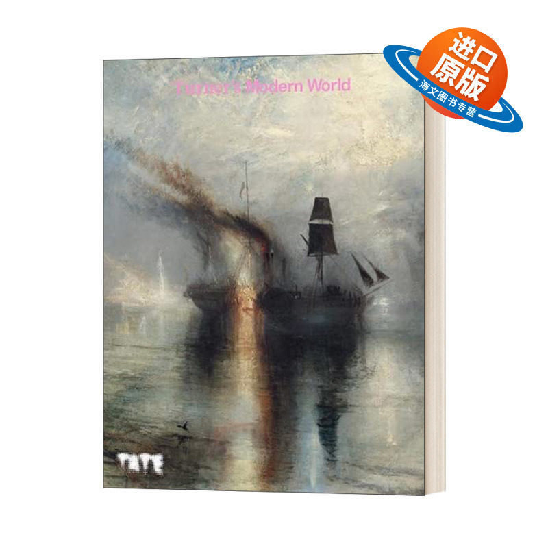 英文原版 Turner’s Modern World 特纳画笔下的近现代世界 进口艺术 英文版 进口英语原版书籍