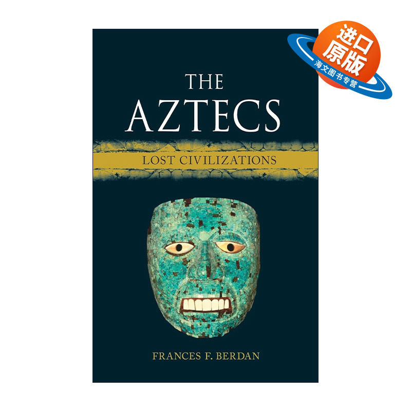 英文原版 The Aztecs 世界之战 墨西哥的阿兹特克往事 精装 失落文明史系列 英文版 进口英语原版书籍