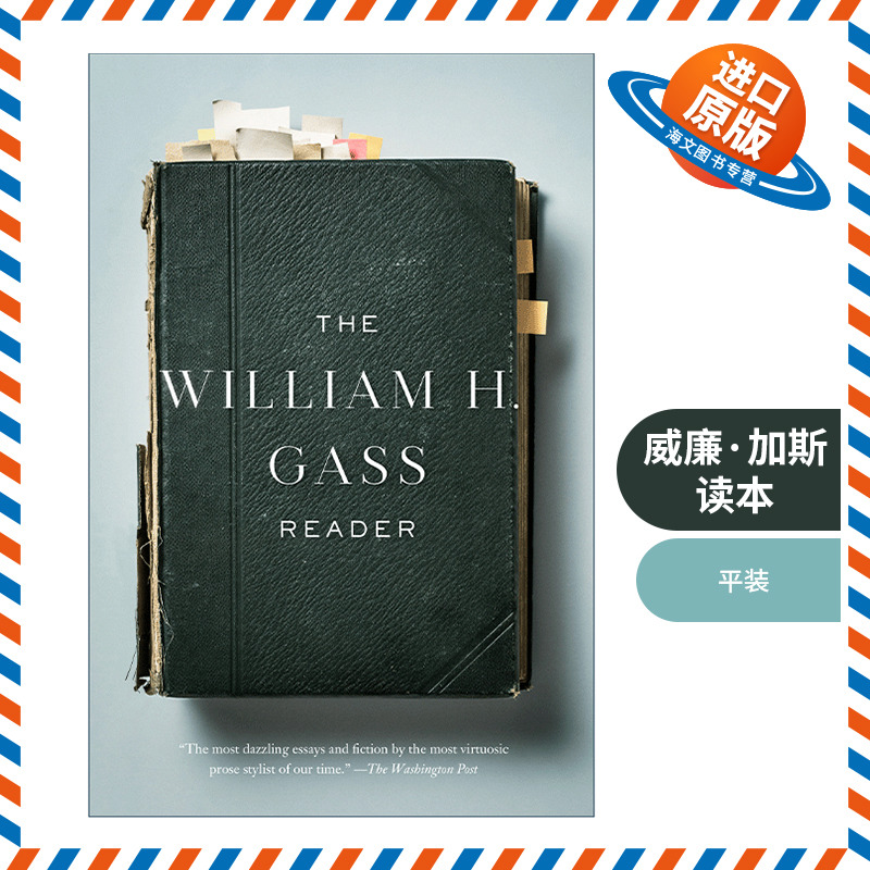 英文原版 The William H. Gass Reader 威廉·加斯读本 文集 英文版 进口英语原版书籍