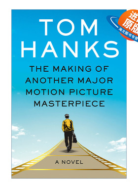 英文原版 The Making of Another Major Motion Picture Masterpiece 制造又一部伟大电影的幕后 Tom Hanks汤姆汉克斯新作 英文版