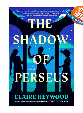 英文原版 The Shadow of Perseus 珀尔修斯之影 女性小说 Daughters of Sparta作者Claire Heywood 英文版 进口英语原版书籍