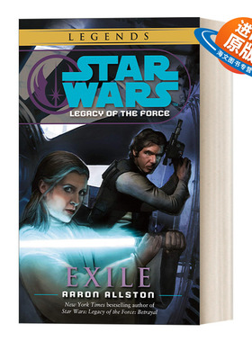 英文原版 Star Wars Legacy of the Force #4 Exile 星球大战 原力传承九部曲4 放逐 科幻小说 英文版 进口英语原版书籍