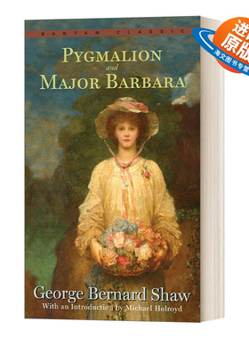 英文原版 Pygmalion and Major Barbara 卖花女和芭芭拉少校 萧伯纳 Bantam Classics 英文版 进口英语原版书籍