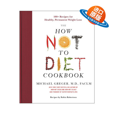 英文原版 The How Not to Diet Cookbook 如何不节食之100多种健康且永久减肥的食谱 精装 英文版 进口英语原版书籍