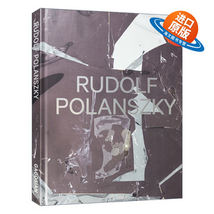 Works Recent Rudolf 進(jìn)口英語原版 精裝 近期作品 藝術(shù)圖冊 英文原版 英文版 書籍 Polanszky 魯?shù)婪颉げㄌm斯基