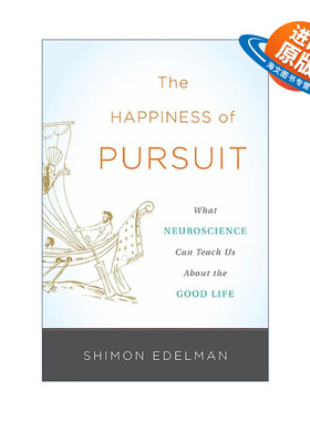 英文原版 The Happiness of Pursuit 追求幸福 精装 康奈尔大学Shimon Edelman教授 英文版 进口英语原版书籍