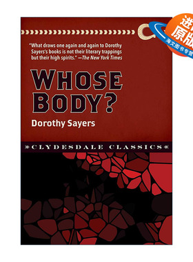 英文原版 Whose Body 谁的尸体 英国侦探小说女皇多萝西 Clydesdale Classic 英文版 进口英语原版书籍