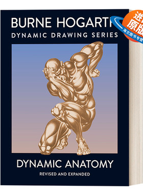 英文原版 Dynamic Anatomy Revised and Expanded Edition 动态素描人体解剖 修订扩充版 绘画技巧指南 Burne Hogarth 英文版